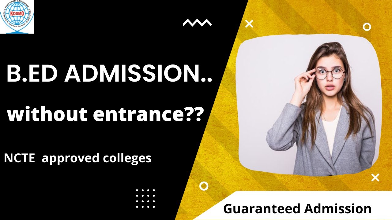 B.Ed Admission without Entrance Test