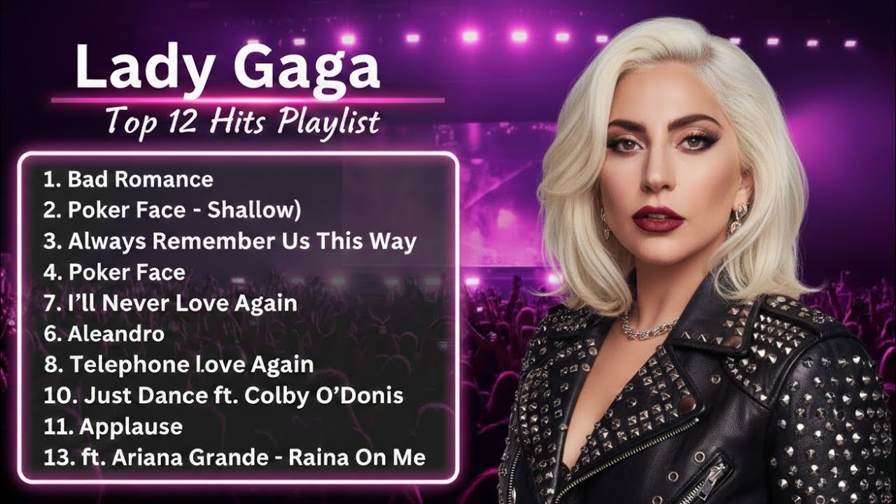 Best 12 Lady Gaga Songs Playlist | #ladygaga #rap #music #musicplaylist