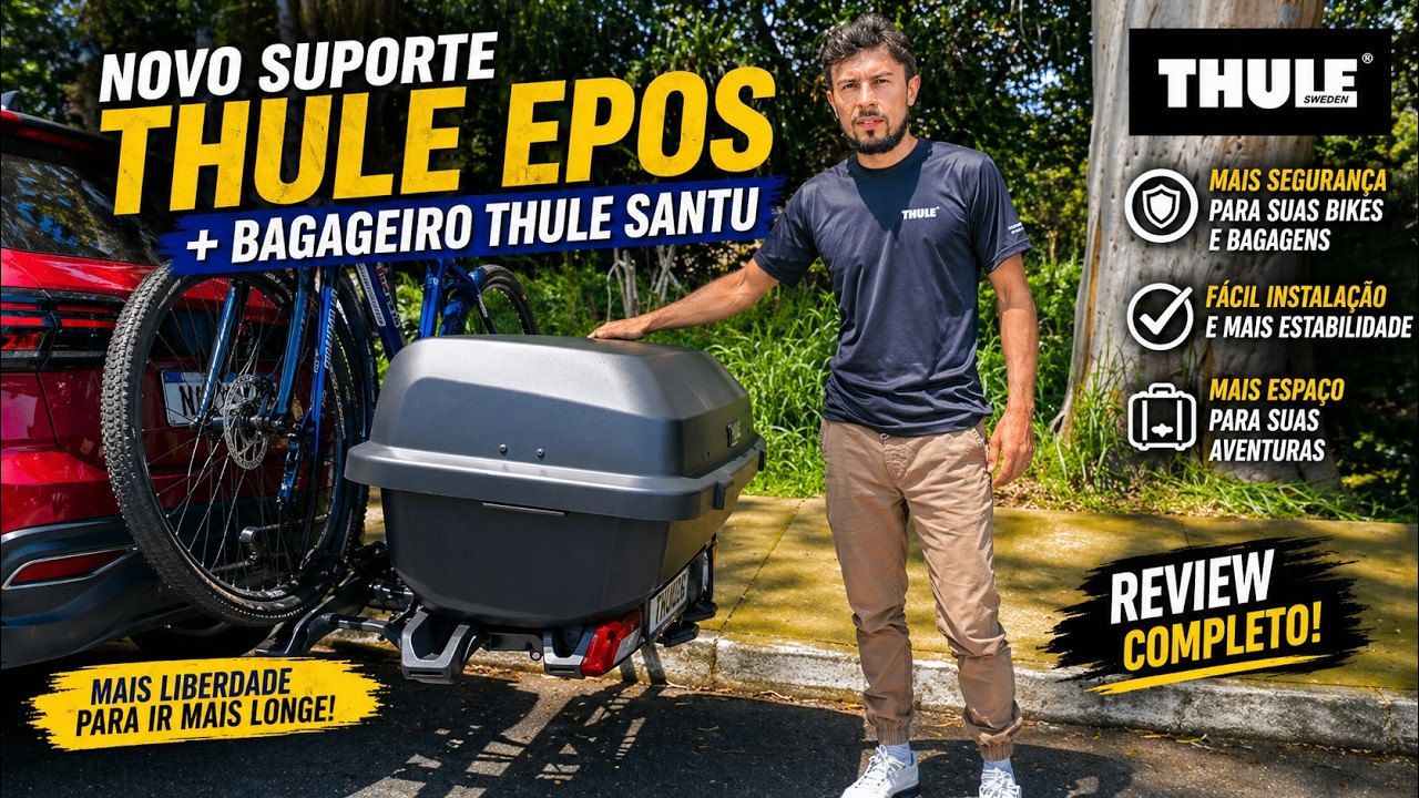 Novo Suporte Thule Epos com Bagageiro Thule Santu Instalado - Confira!