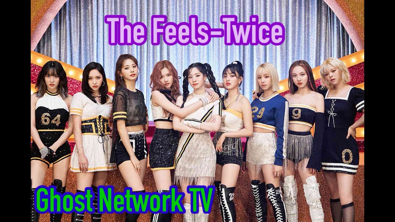Twice-The Feels Live Ghost Network TV