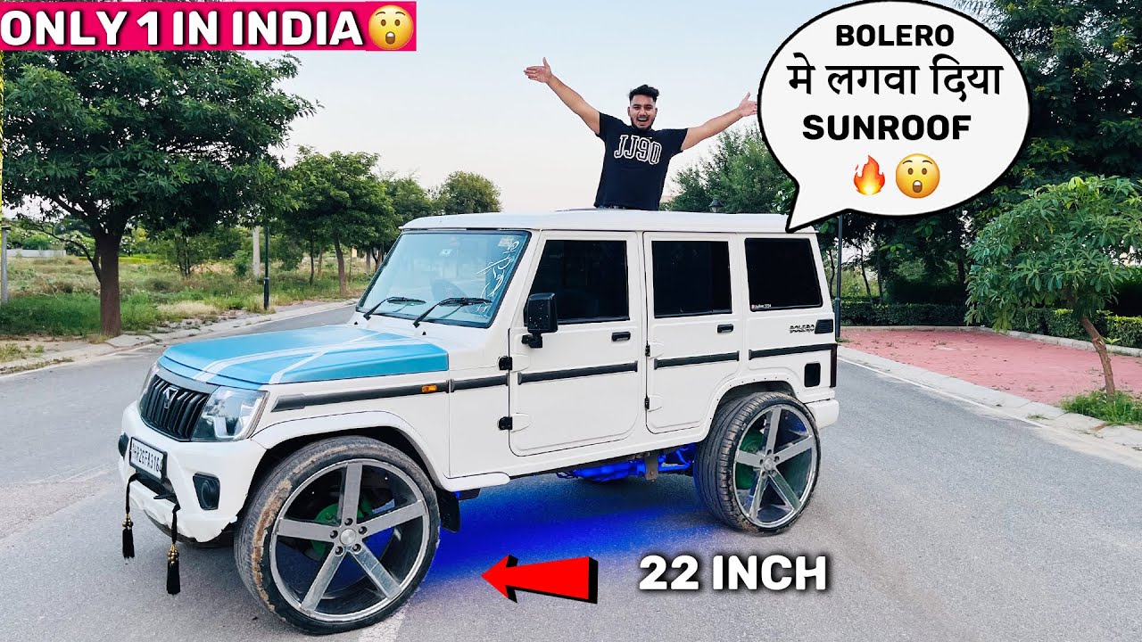 😱🔥Bolero मे लगवा दिया Sunroof 😱😱 Bolero Neo Fail 👎22inch Alloy Wheels in Bolero