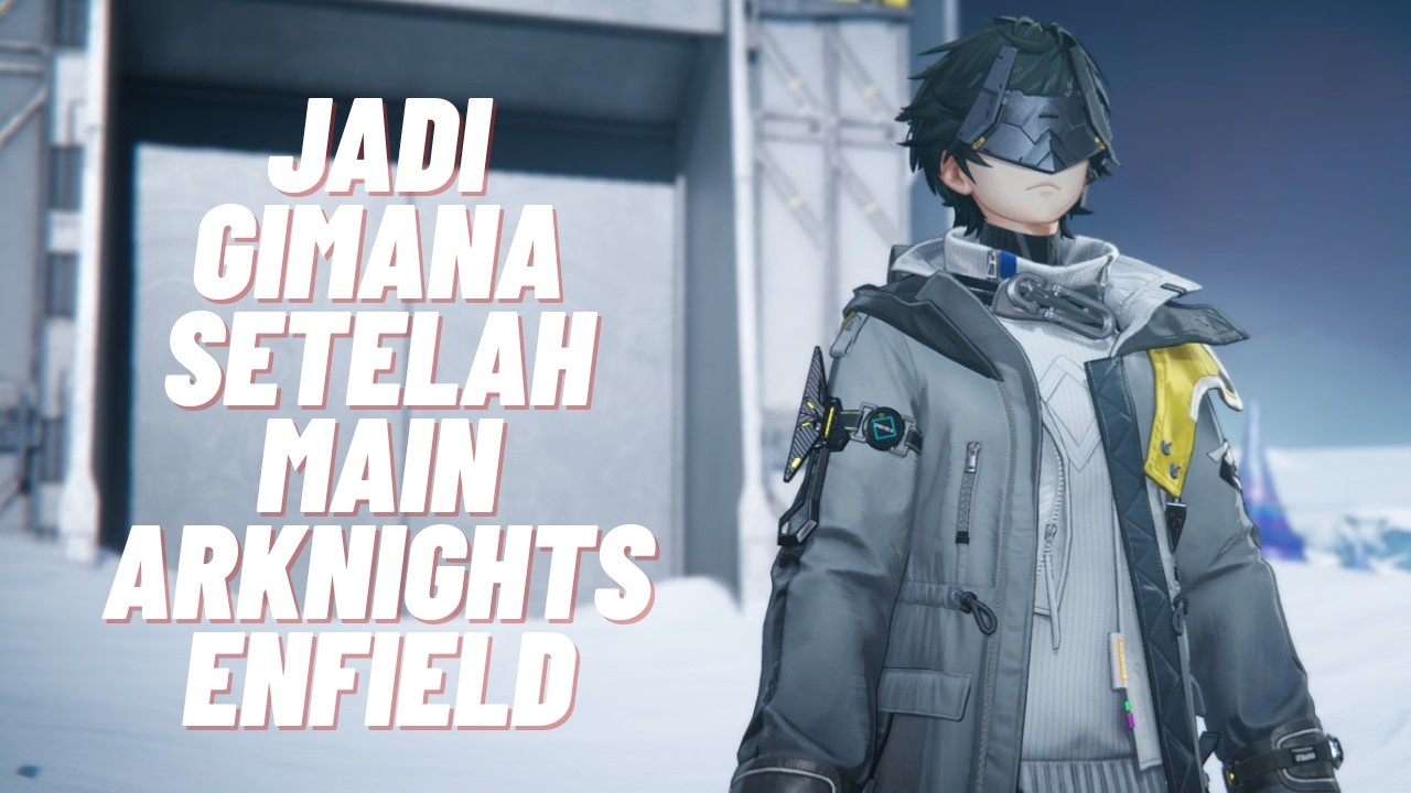Ya pendapat saya yang gak jelas bang || Arknights : Endfield