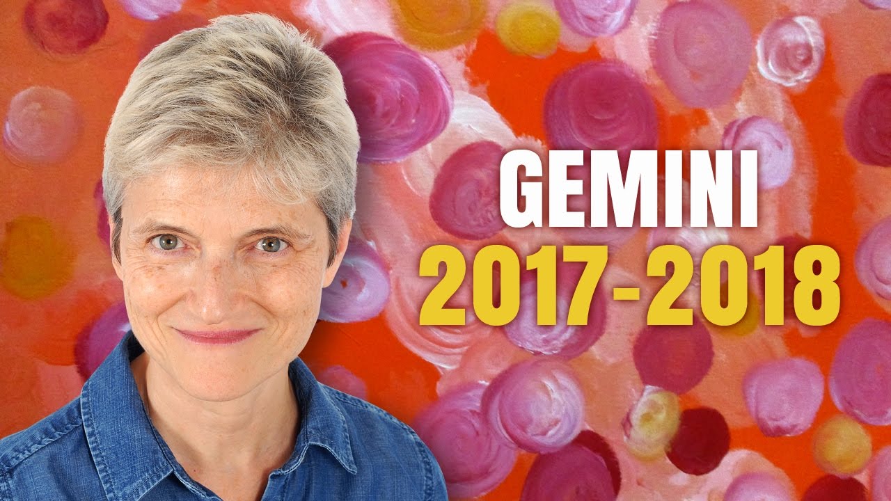 GEMINI 2017 - 2018 ASTROLOGY | Love, Money, Relationships, a fresh start!