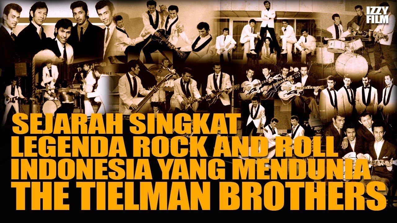 THE TIELMAN BROTHERS : BAND TERTUA DI DUNIA ASAL INDONESIA