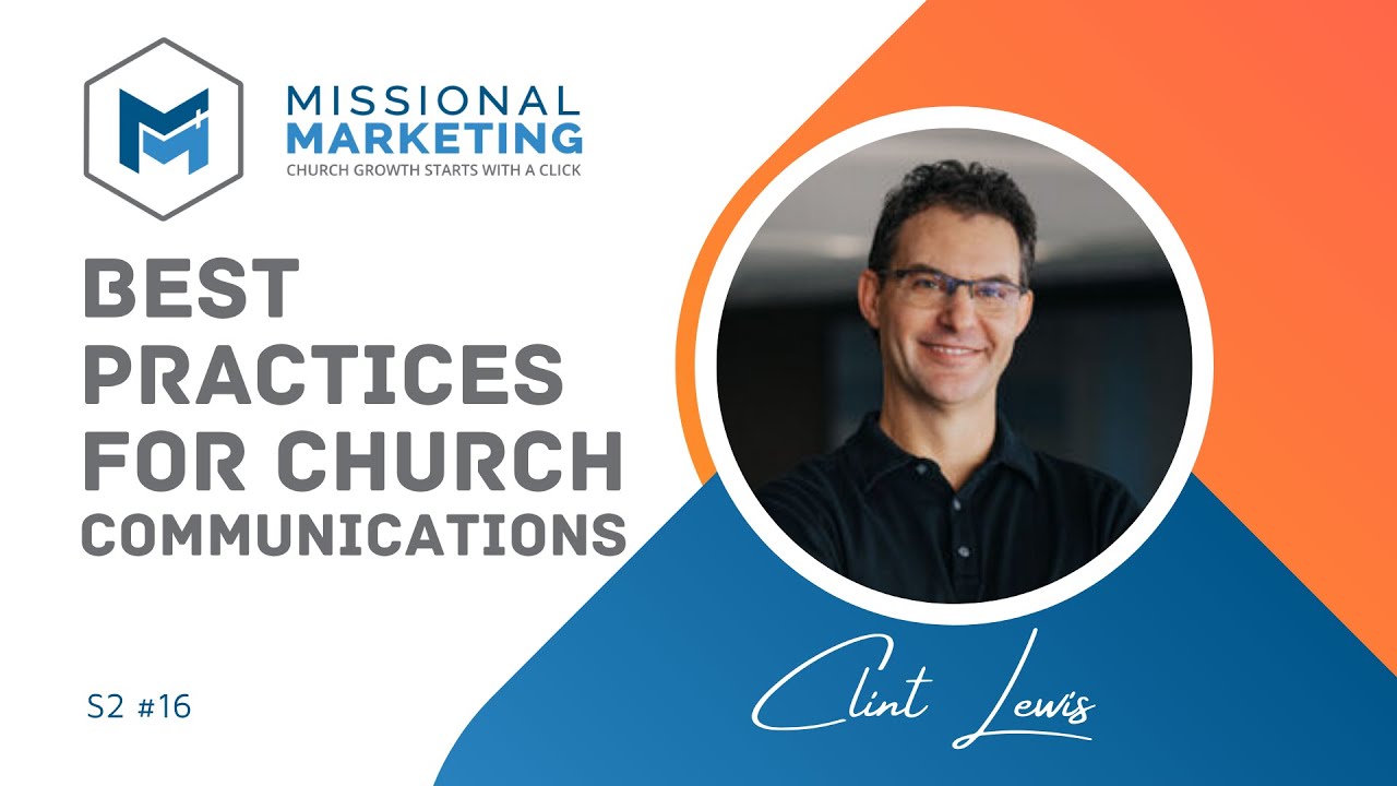 Best Practices for Church Communications | Clint Lewis