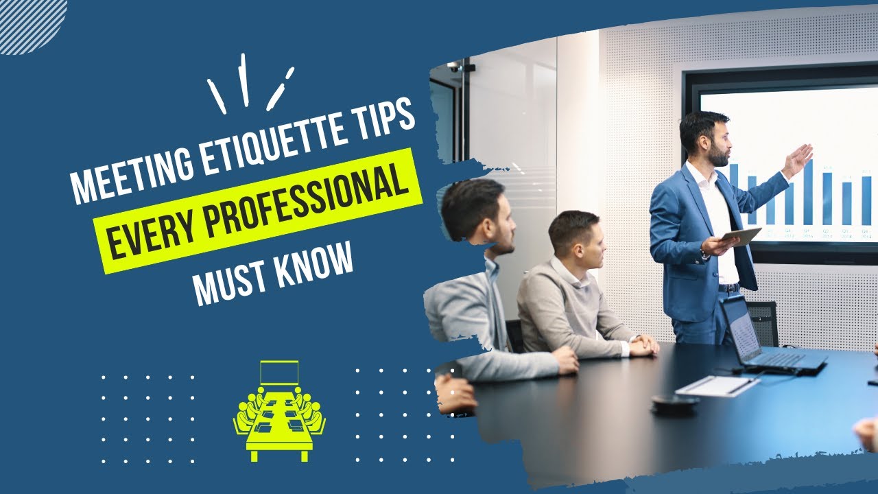 Meeting Etiquette Tips Every Professional MUST Know