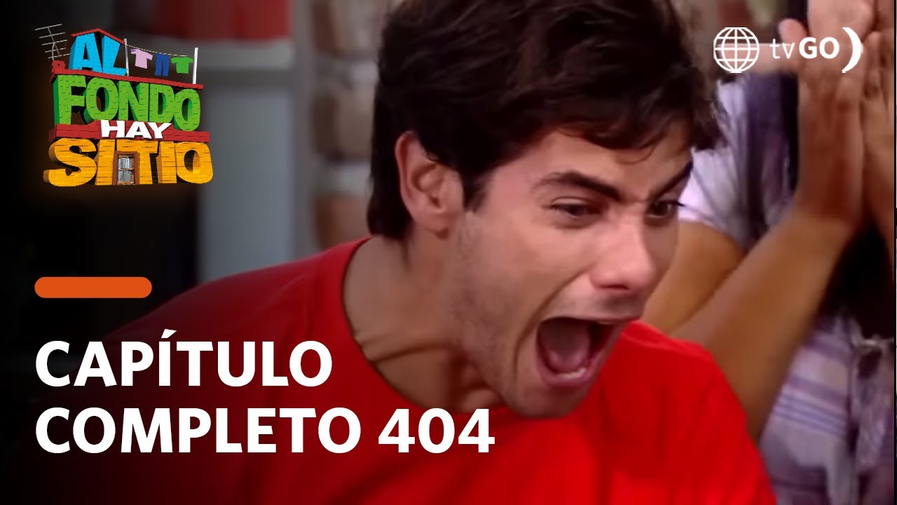 Al Fondo hay Sitio - Temporada 3 - Cap&iacute;tulo 404