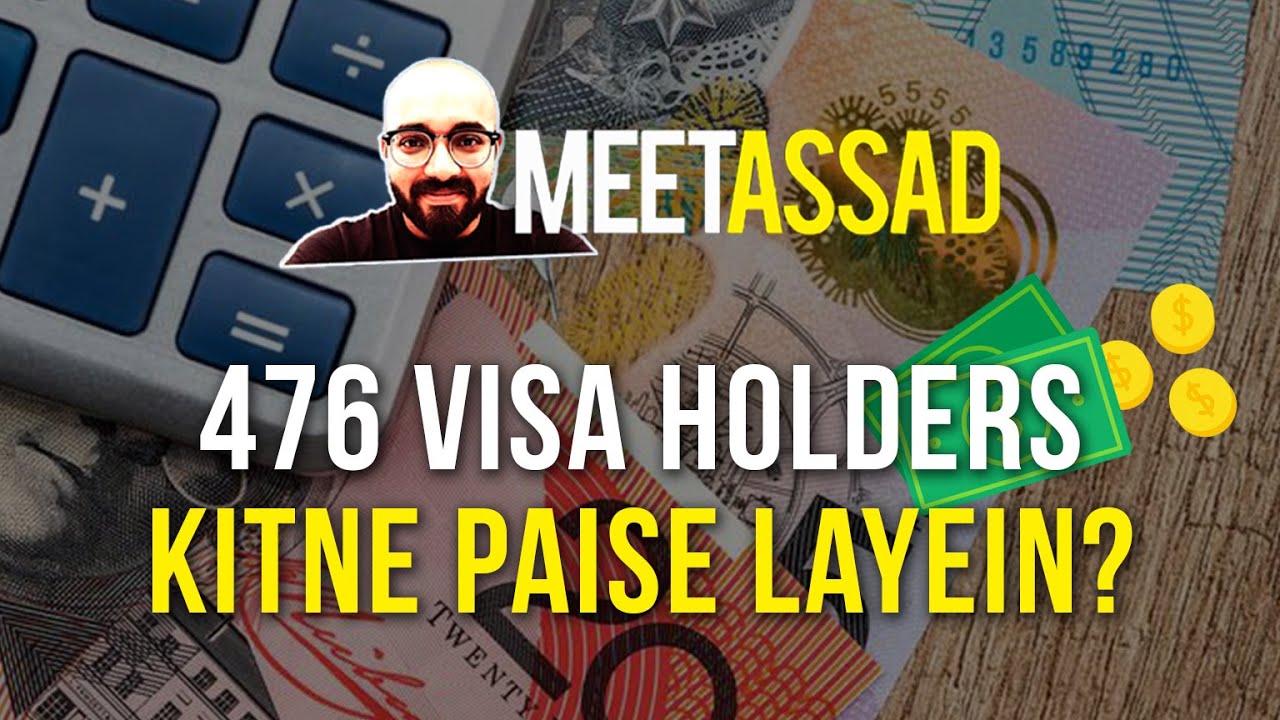 476 visa holders kitne paise layein? (In the start) - #MeetAssad