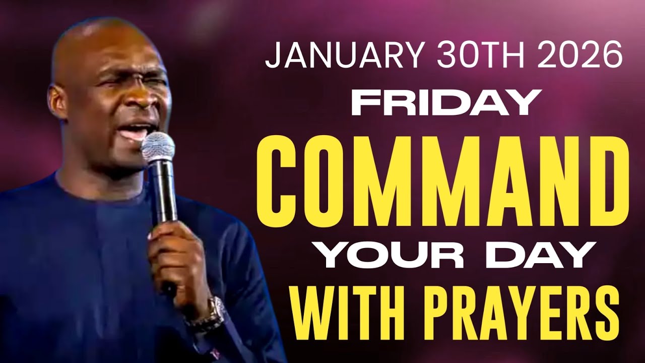 [Friday 30th January 2026] Start Your Day With Prayer Spiritual Prayer By Apostle Joshua Selman