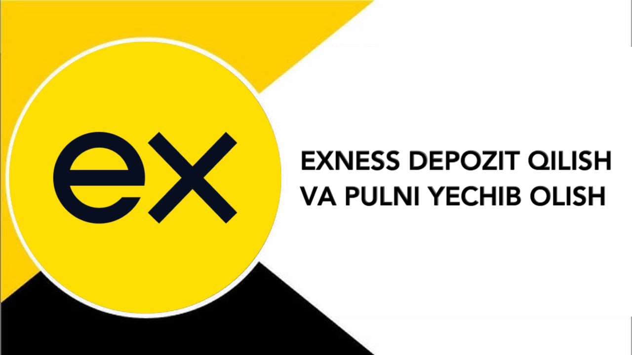 Exness - Depozit qilish va pulni yechib olish haqida !