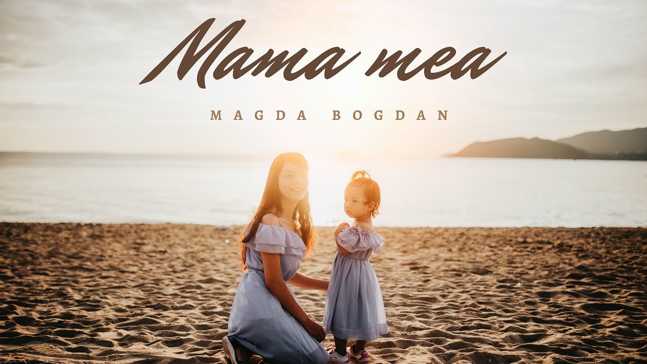 Mama mea - Magda Bogdan