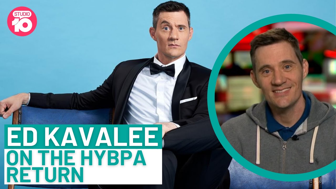 Ed Kavalee On The HYBPA Return! | Studio 10