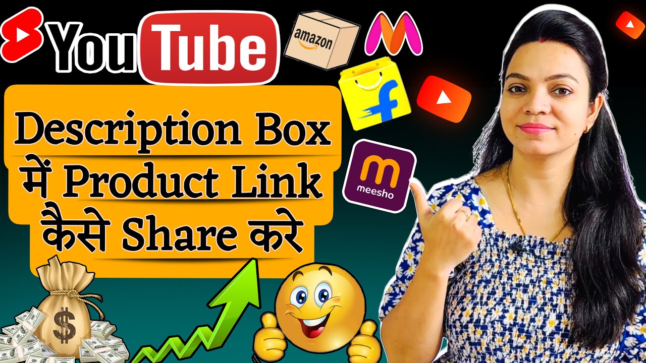 👍Video Description Me Product Link Share Karna Sikhe | How To Add Product Link In Video Description