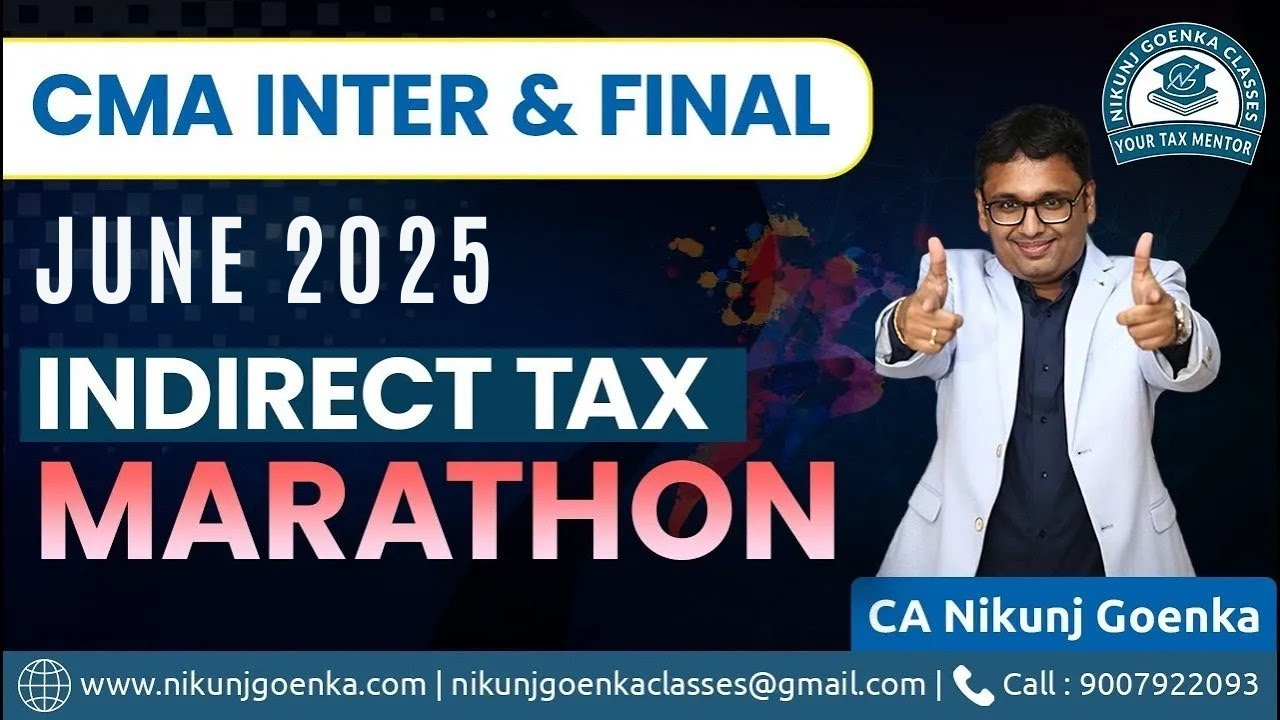CA/CMA Inter & Final IDT Effective Marathon | JUNE 2025 Exams | Target 60+ | CA Nikunj Goenka