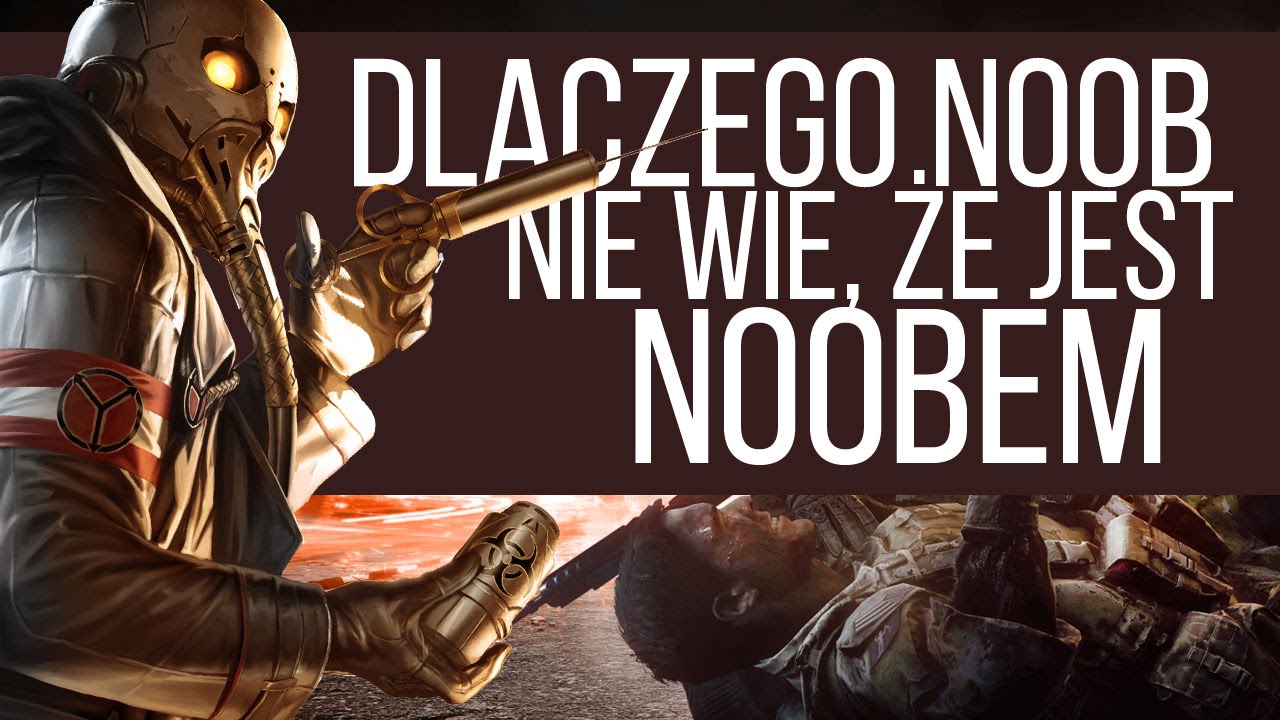 Dlaczego NOOB nie wie, że jest NOOBEM? [tvgry.pl]