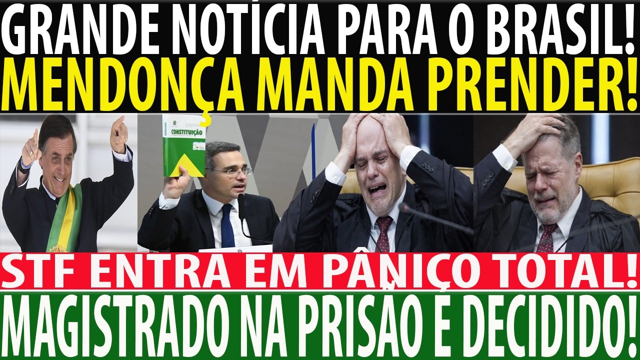 PRIS&Atilde;O NA ALTA CORTE SUPREMA! MENDON&Ccedil;A QUEBRA O SIL&Ecirc;NCIO FAZ REVELA&Ccedil;&Atilde;O QUE IMPACTA TODO O BRASIL!