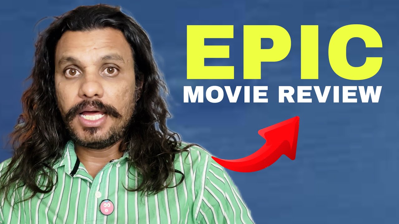 Epic Movie Review || Poolachokka Reviews 