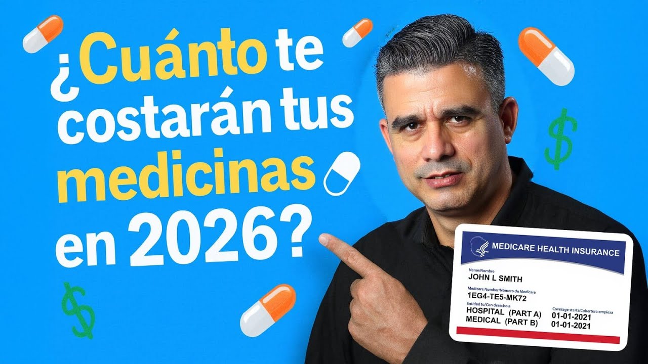 💊 Cómo Revisar el Precio de Sus Medicinas en Medicare Parte D 2026 | Guía en Medicare.gov