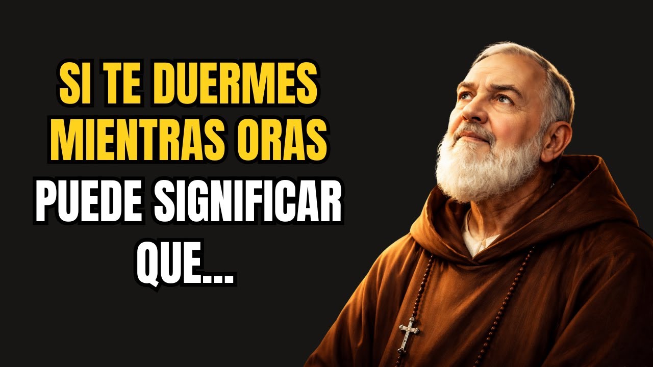 ⚠️ PADRE PÍO: ¿QUÉ SIGNIFICA CUANDO ALGUIEN SE QUEDA DORMIDO MIENTRAS REZA EL ROSARIO? DEBES SABER..