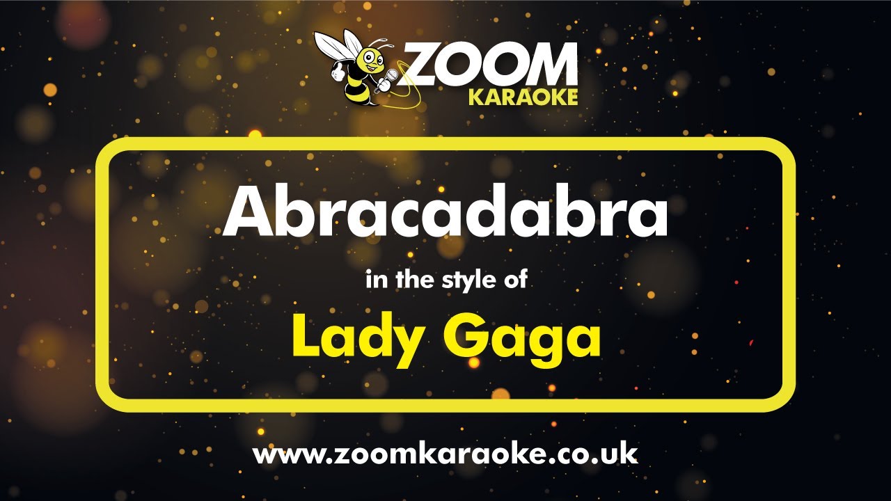 Lady Gaga - Abracadabra - Karaoke Version from Zoom Karaoke