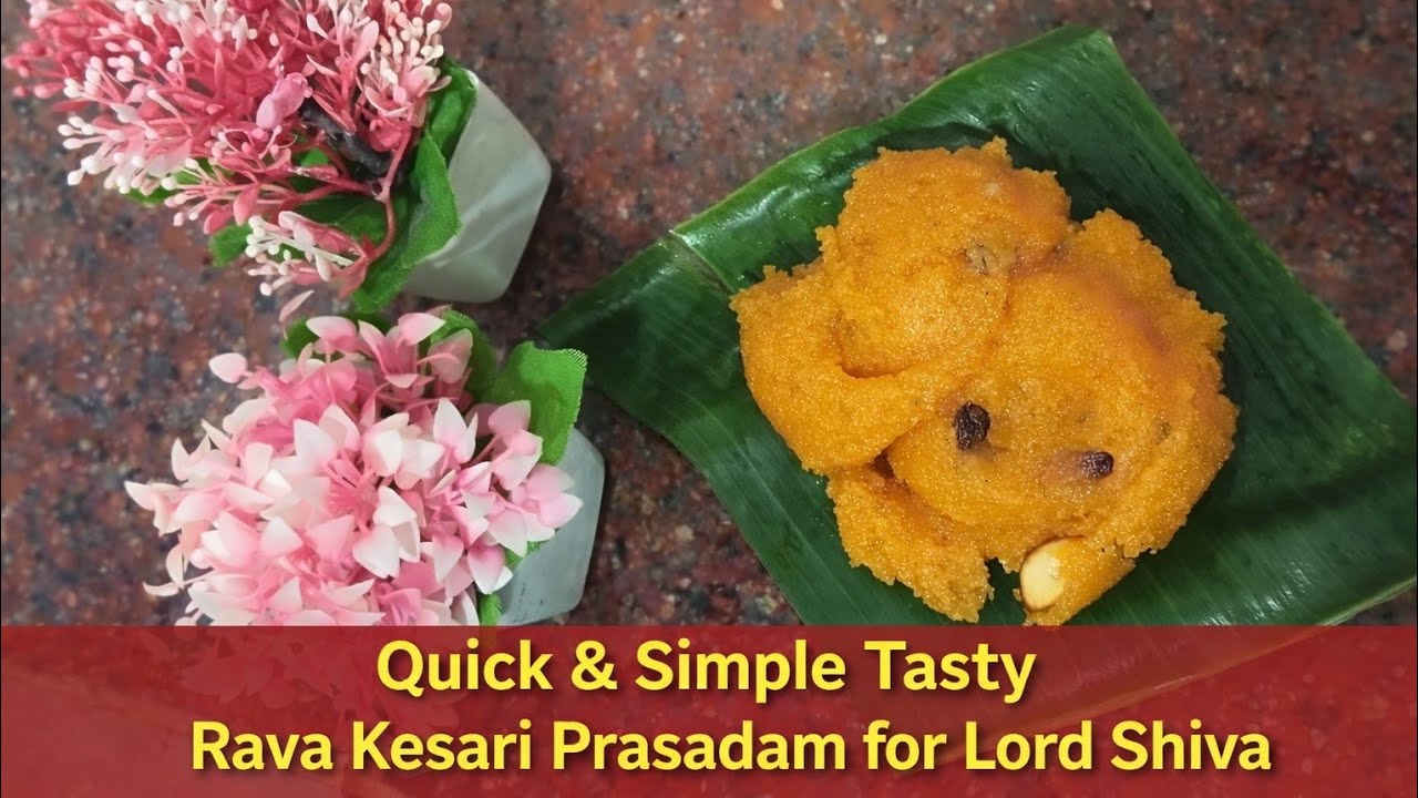 Quick & Simple Tasty Rava Kesari Prasadam | శివయ్య కోసం ఇంట్లో చేసిన రవకేసరి ప్రసాదం 🙏  