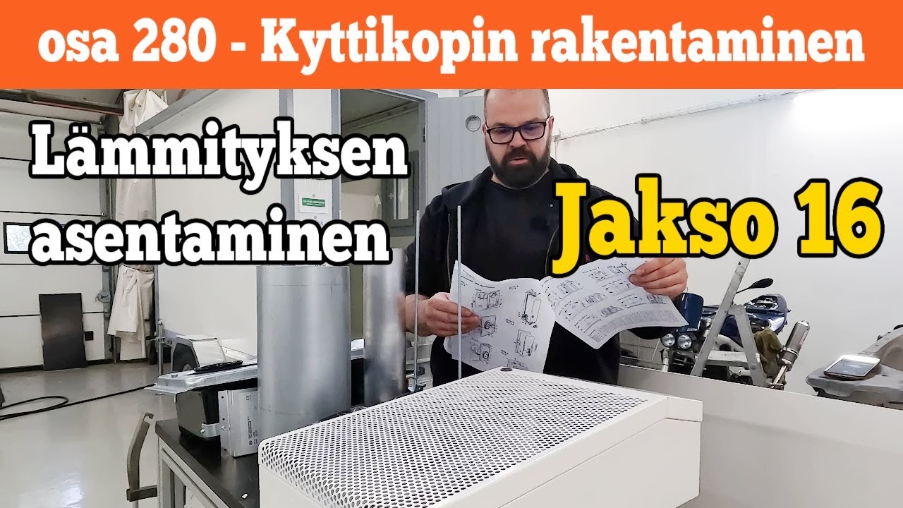 Osa 280 - Lämmittimen asennus kyttikoppiin - jakso 16 - 2022/2023