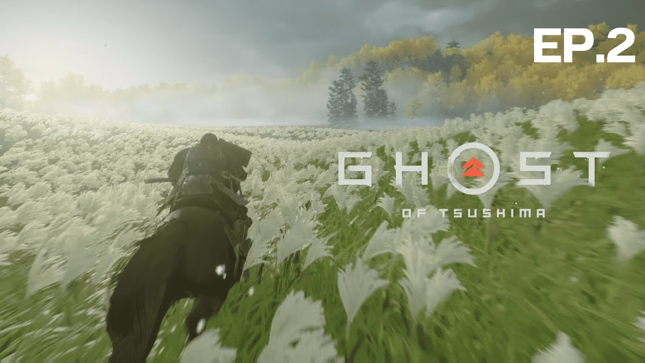 GHOST OF TSUSHIMA ep.2 ขอความช่วยเหลือจากนักธนู