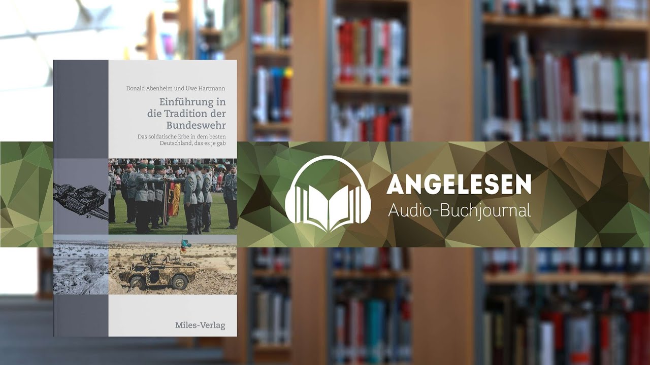 Angelesen #106 -  Einf&uuml;hrung in die Tradition der Bundeswehr