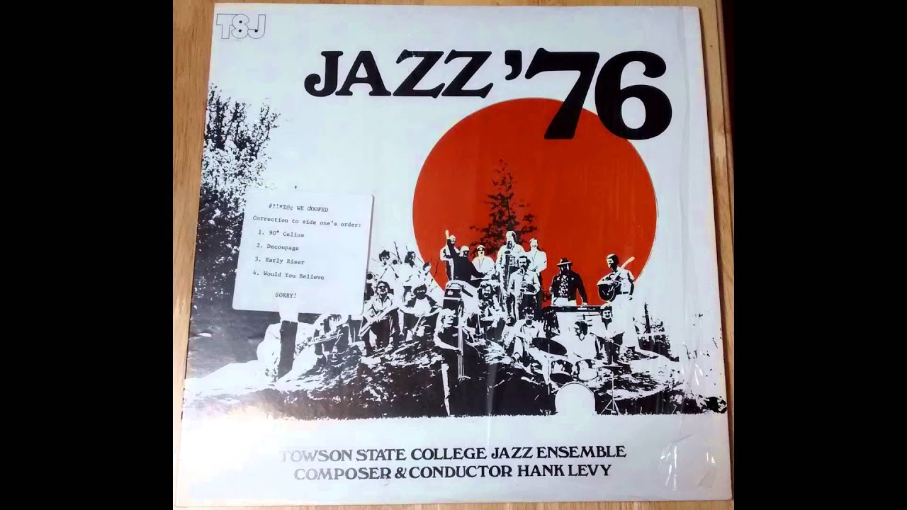Towson State University Jazz Ensemble - 1976 - 02 - Decoupage (Hank Levy)