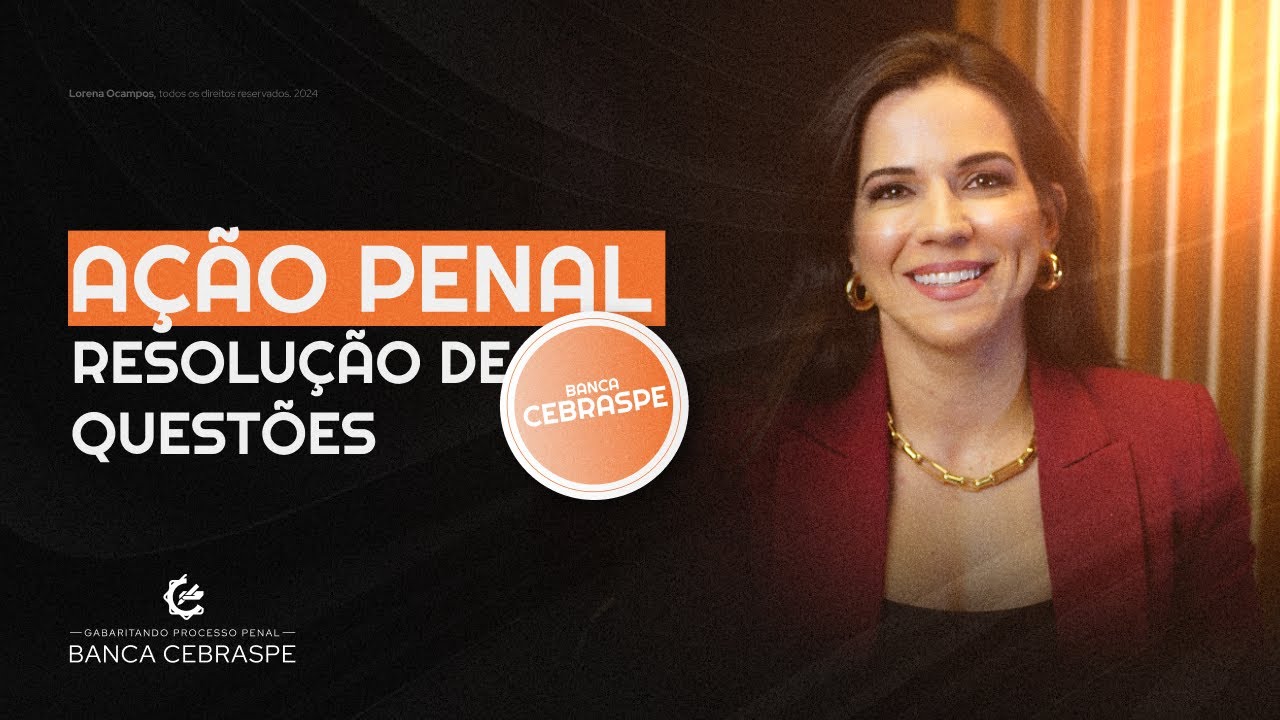 Resolução de Questões | Ação Penal | Banca CEBRASPE
