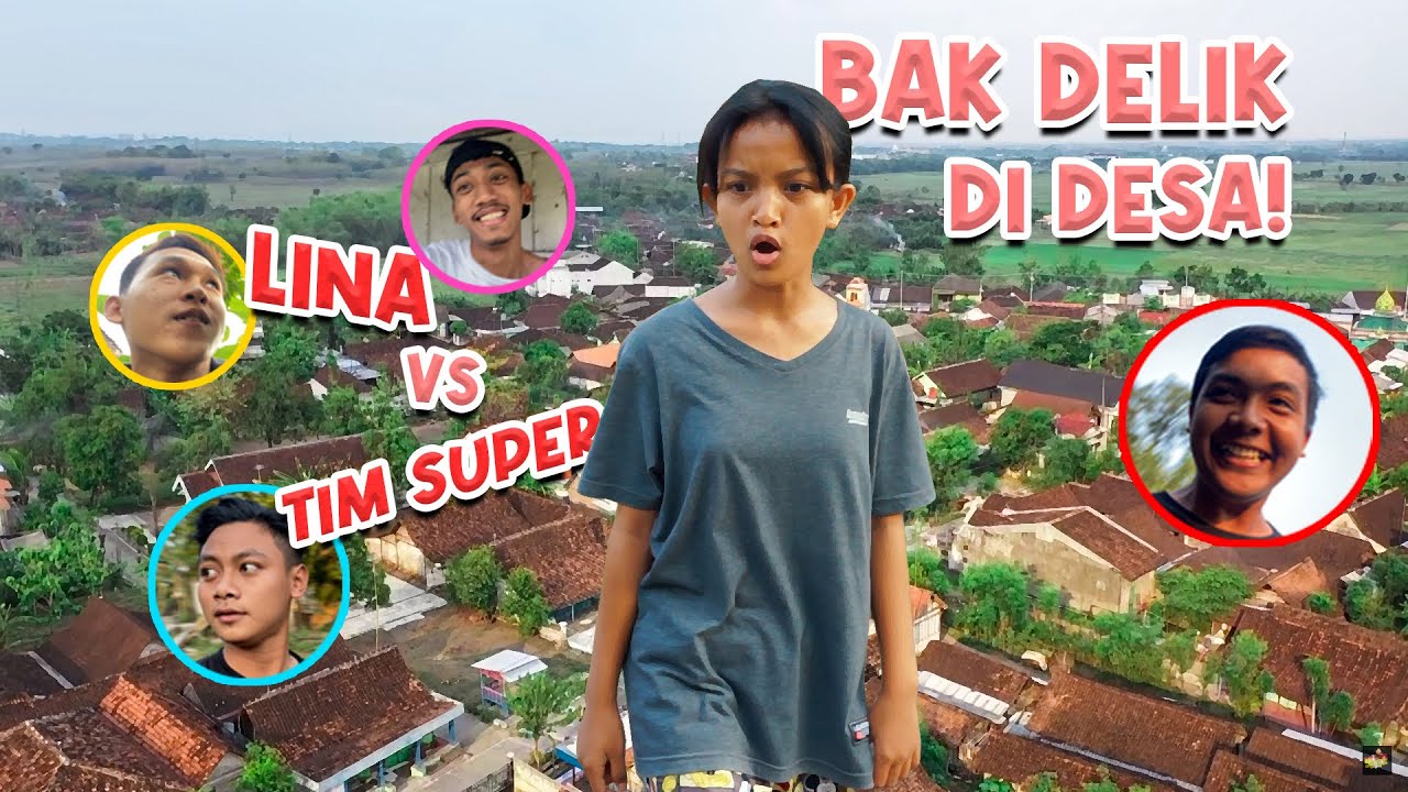 LINA DICURANGI! PETAK UMPET DI DESA LINA VS TIM SUPER !!