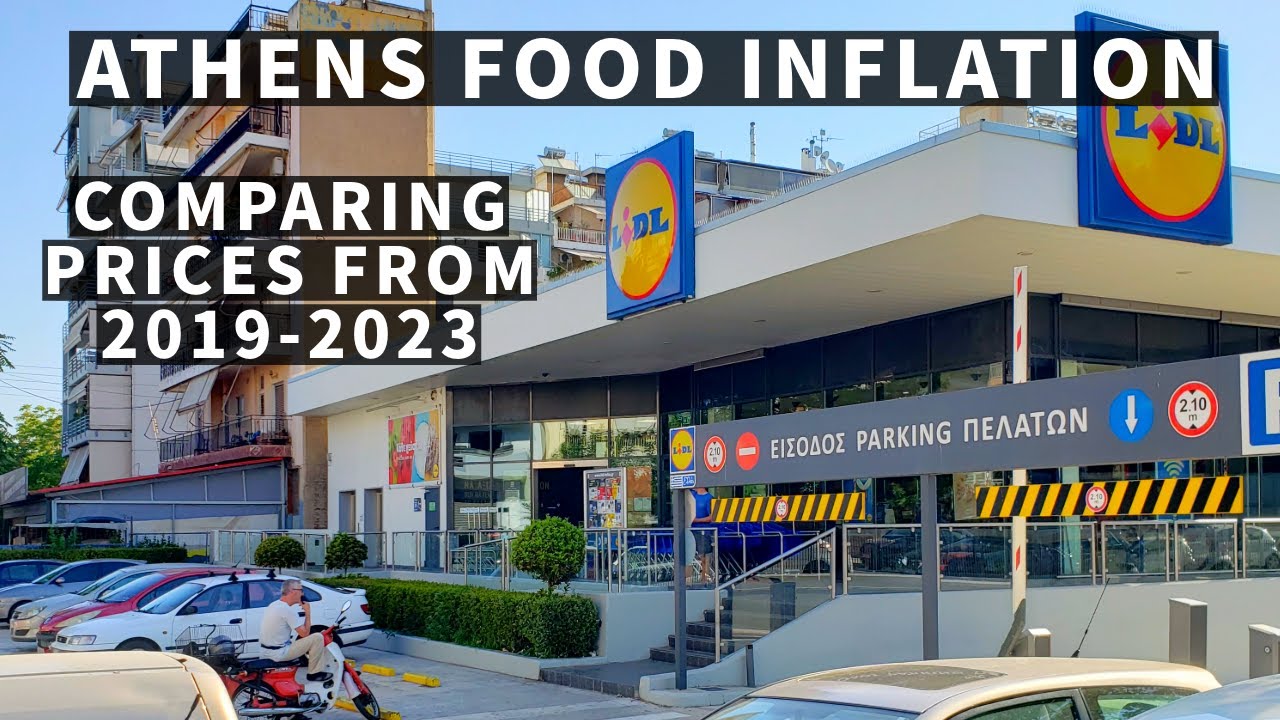 Athens Greece Food Inflation: Comparing 2019 To 2023 Prices At Lidl Supermarket