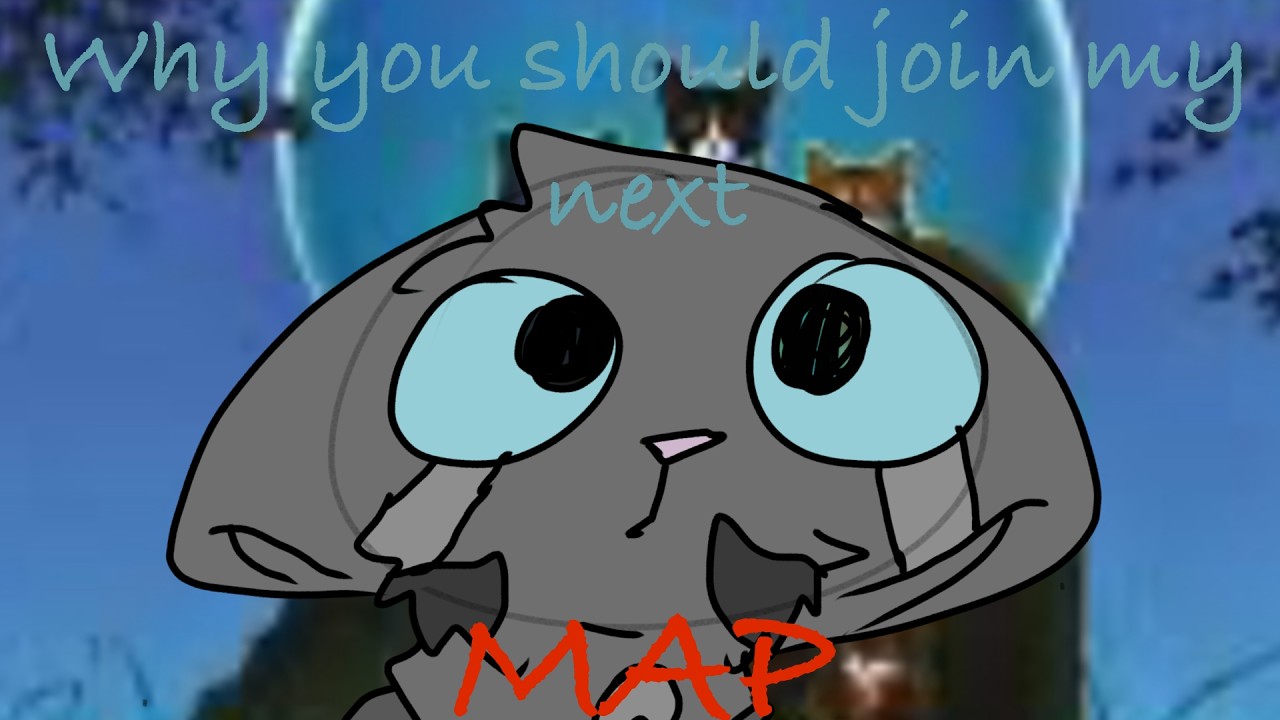 Why you should join my next MAP! (Read Desc)