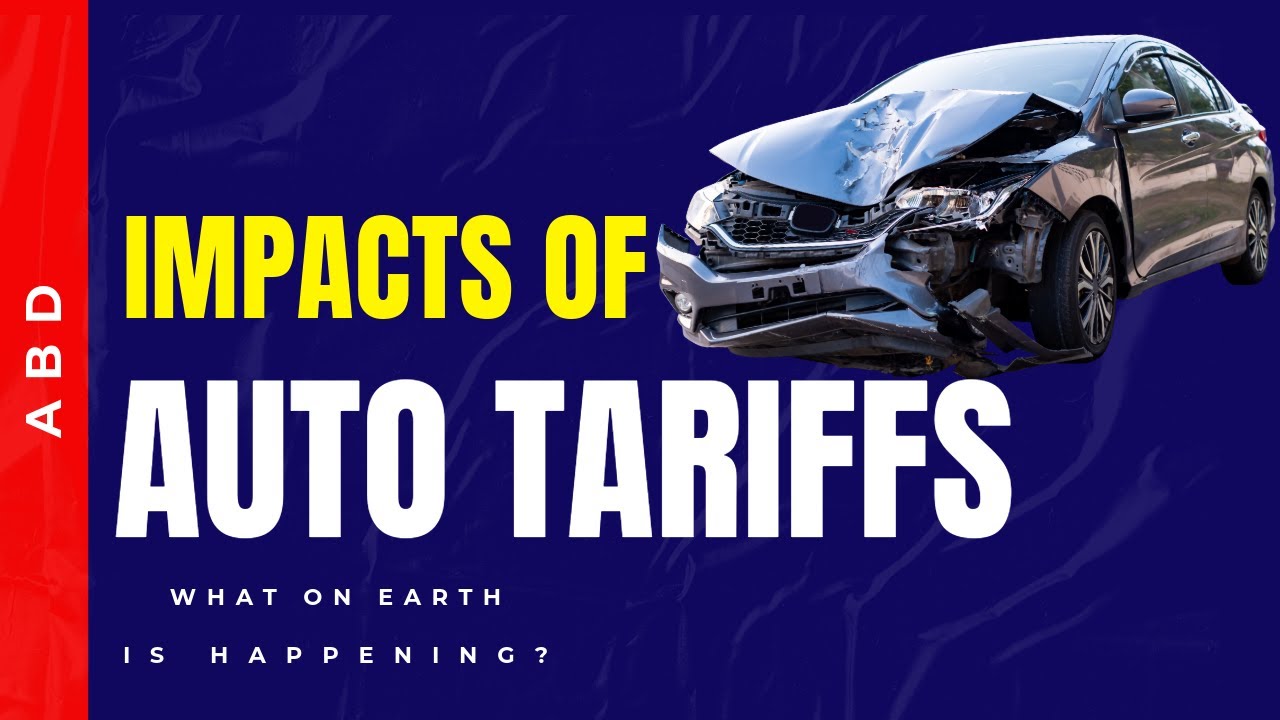 The Impacts of the 2025 Auto Tariffs