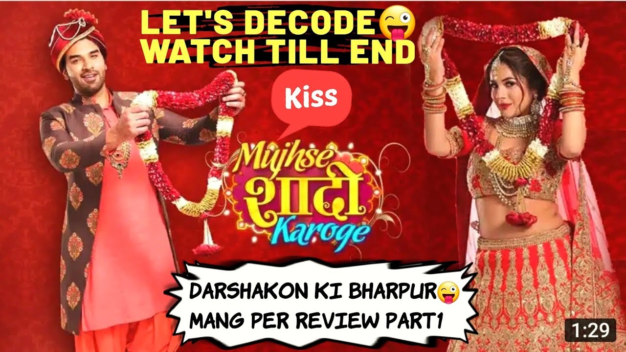 #mujhseshadikaroge #part1 let's Decode this Drama #shehnaazgill #paraschabra  with #manupunjabi
