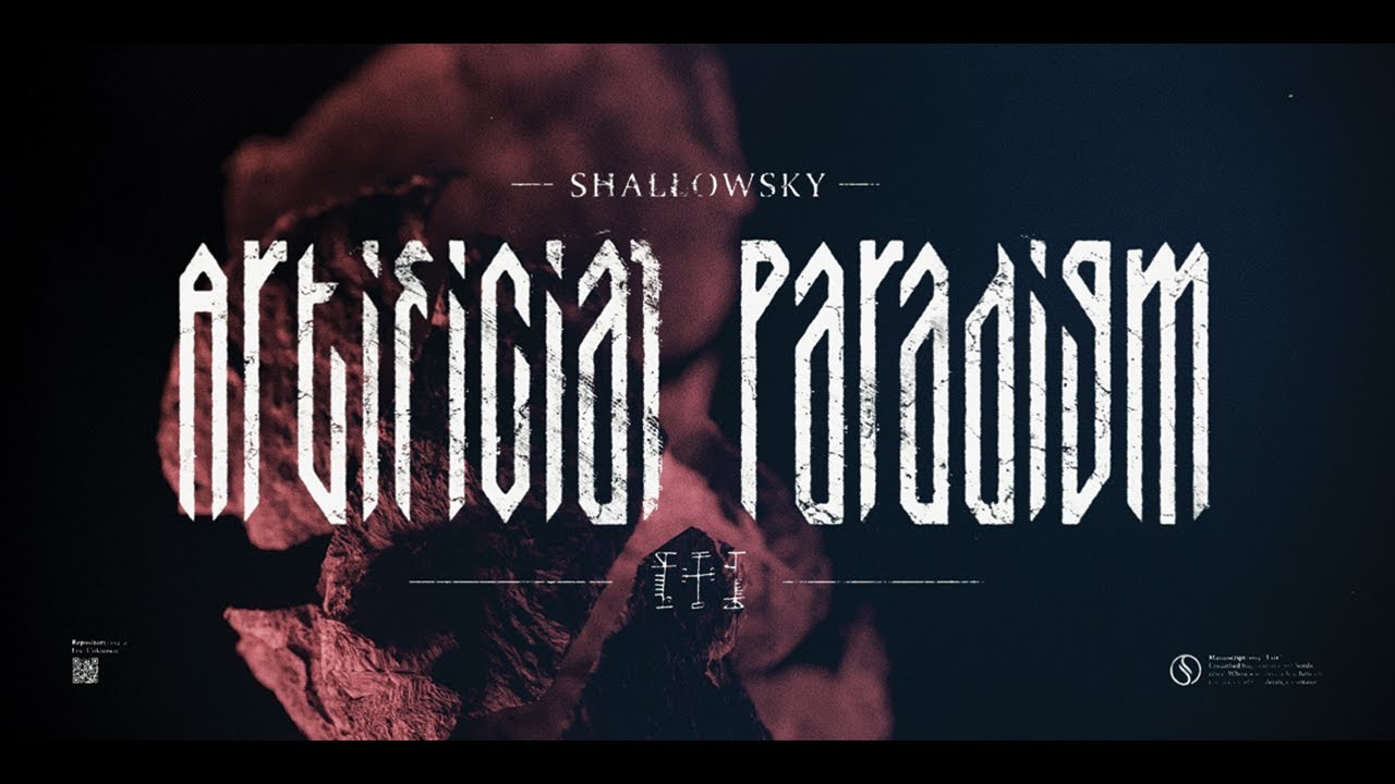 ShallowSky - Artificial Paradigm (Official Music Video)