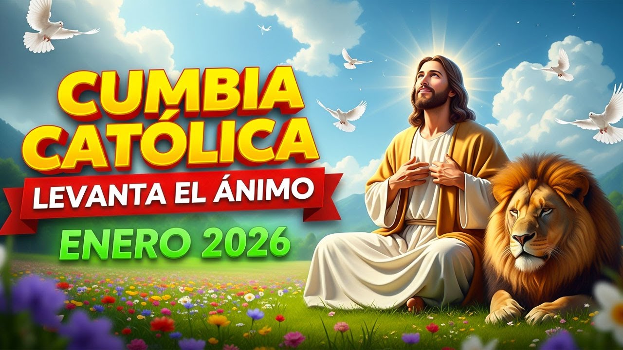 🎶 Cumbia Católica 2026  Popurrí de Alabanzas para Dios que Alegran el Alma ✝️💛