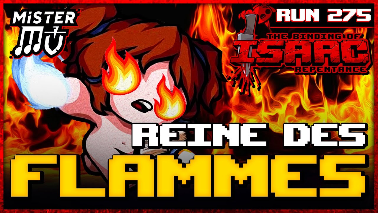LA REINE DES FLAMMES | The Binding of Isaac : Repentance #275