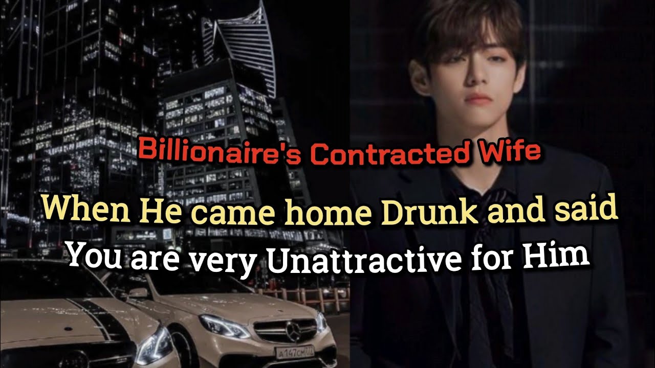 He Comes Home Drunk and said You are very Unattractive for Him #btsff #taehyungff #oneshot