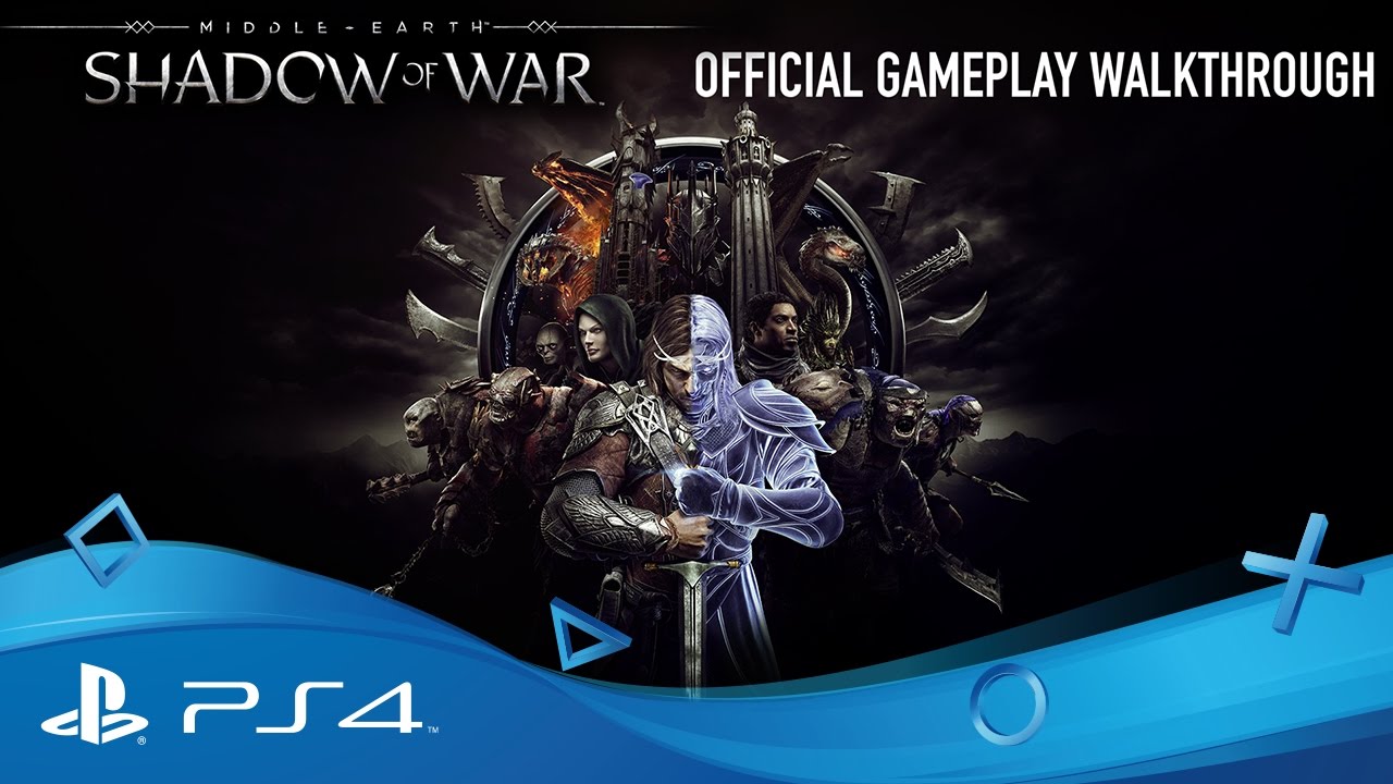 Middle-earth: Shadow of War | First Look Gameplay Walkthrough | PS4