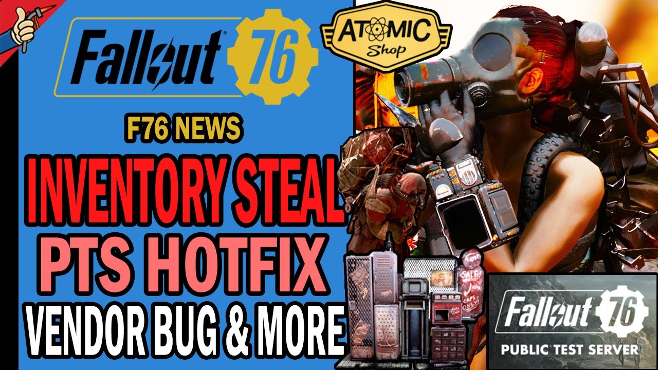 INVENTORY STEAL Hack 😡 Vendor Bug, PTS Hotfix, Easter Eggs, Fortune Teller & More | Fallout 76 News