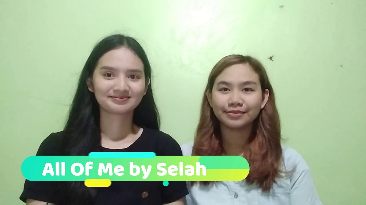 All of me by Selah || Amanda & Gelai