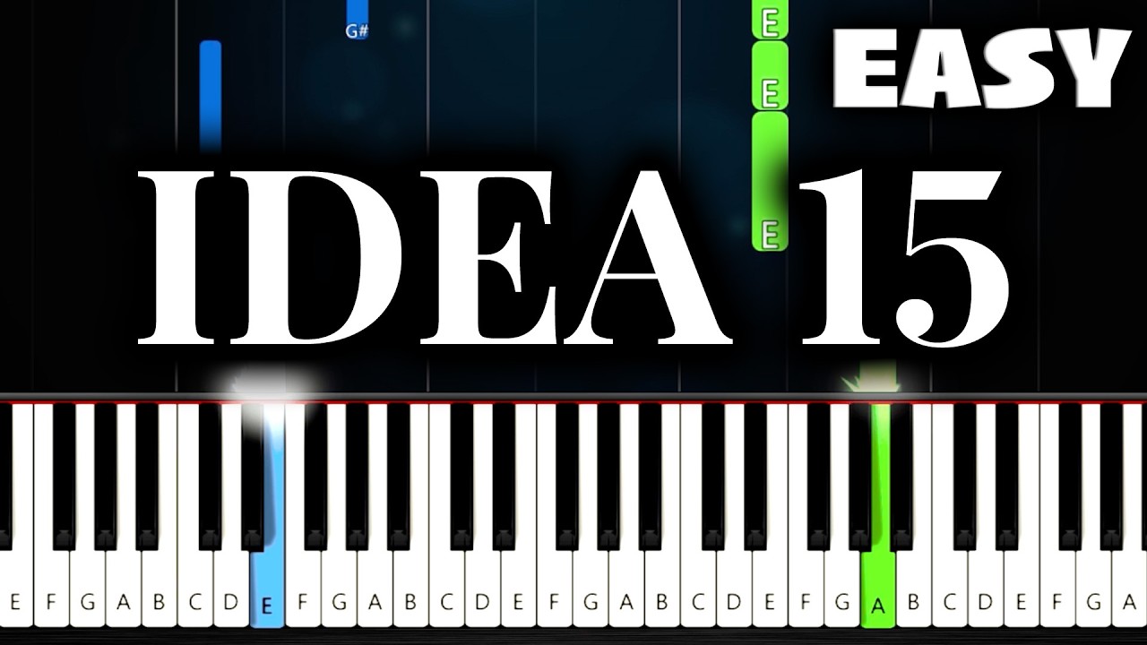 Gibran Alcocer - Idea 15 - EASY Piano Tutorial