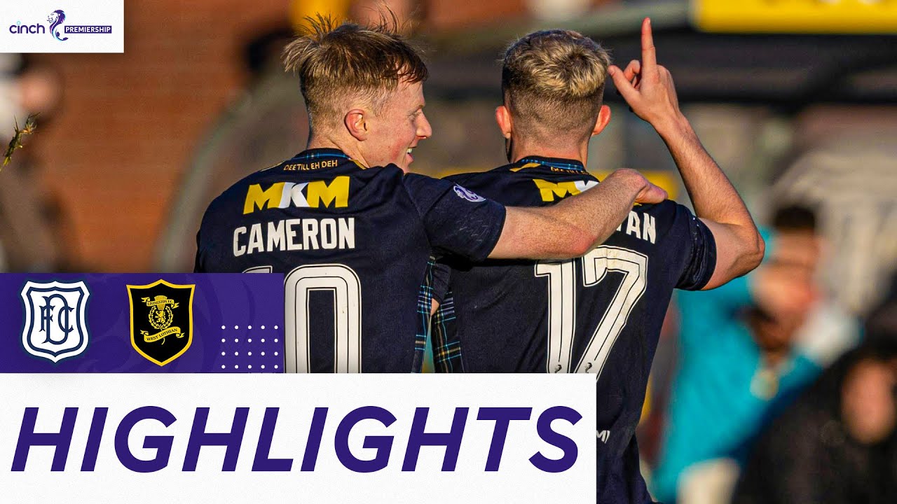 Dundee 1-0 Livingston | McCowan Scores Fantastic Free-Kick! | cinch Premiership