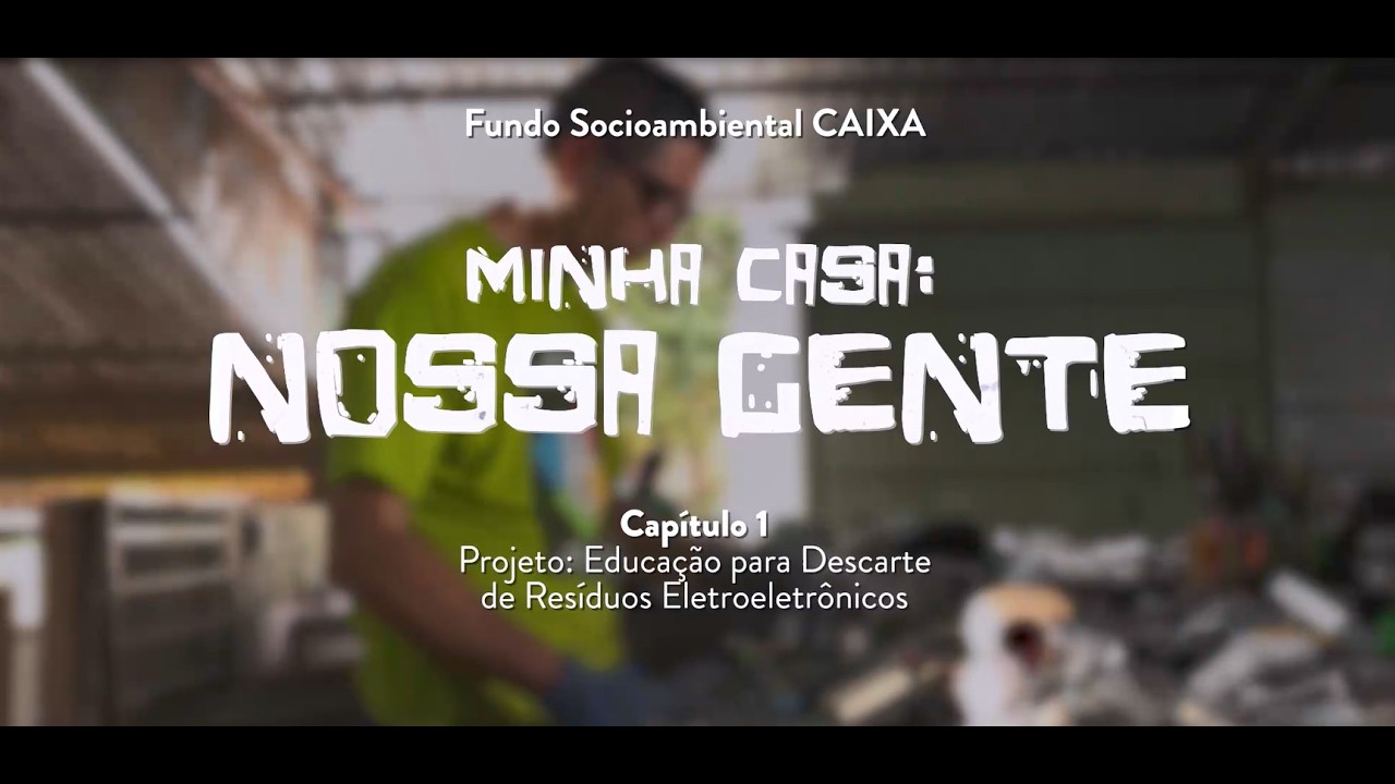 Minha Casa, Nossa Gente - Episódio 1