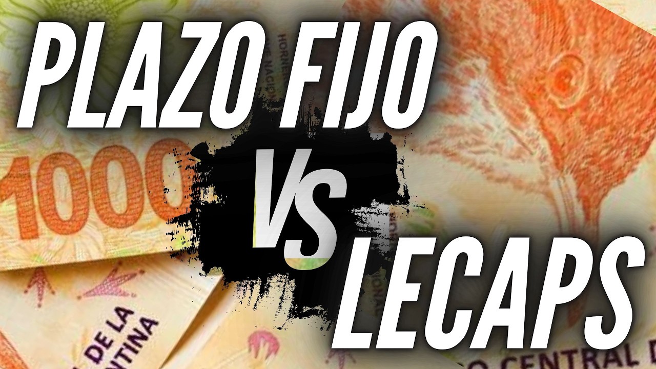 📈 LECAPs vs Plazo Fijo: ¿Cuál conviene?