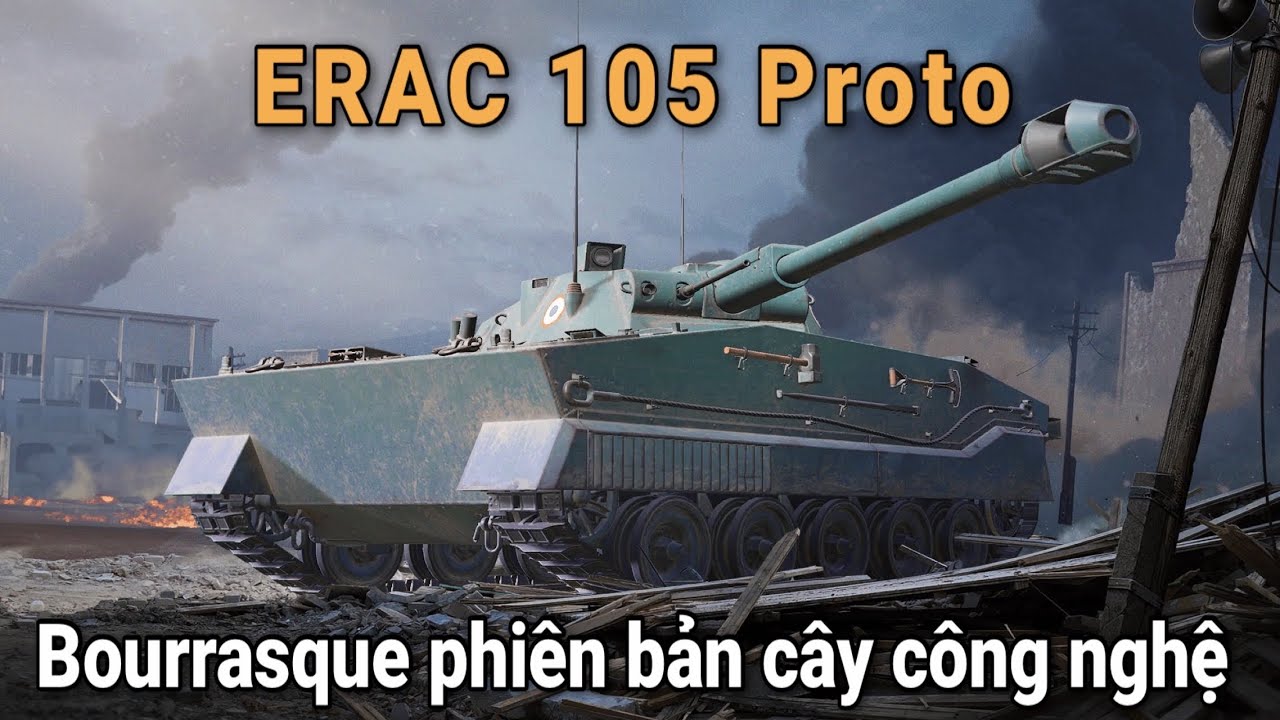 ERAC 105 Proto - Bourrasque phiên bản cây công nghệ / World Of Tanks Blitz / Wot Blitz