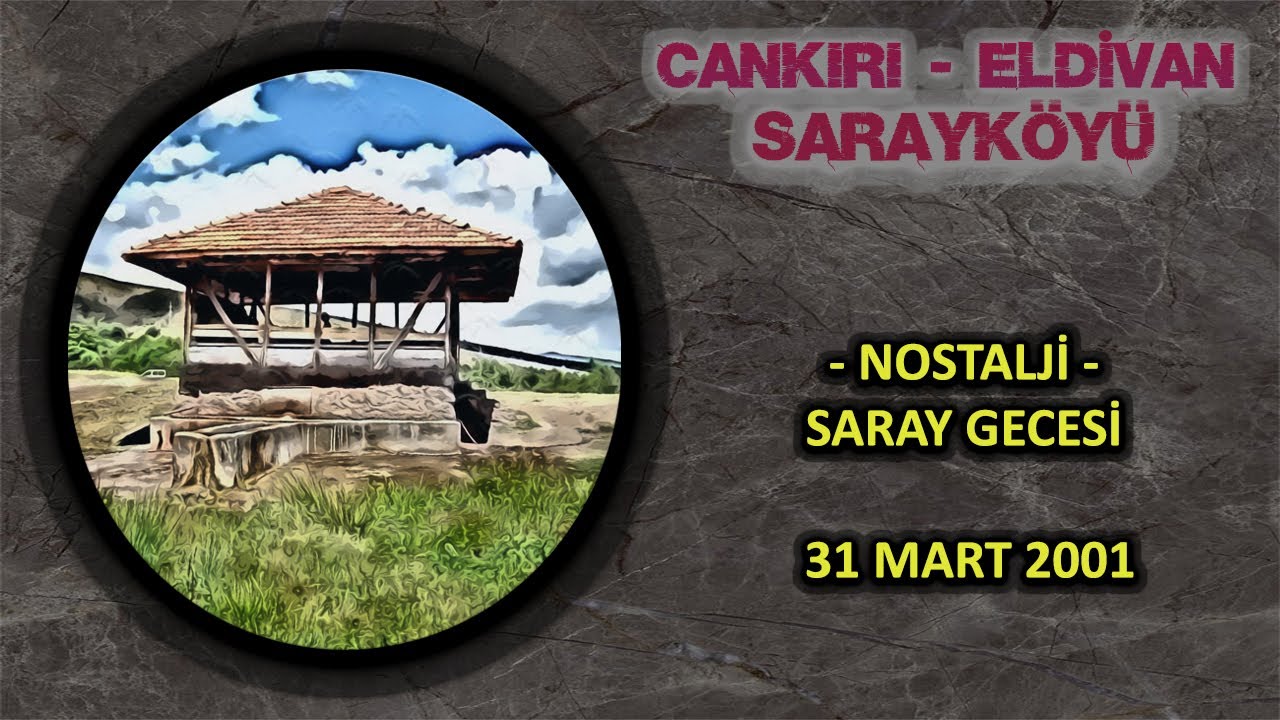 Nostalji - Saray Gecesi / 31 Mart 2001
