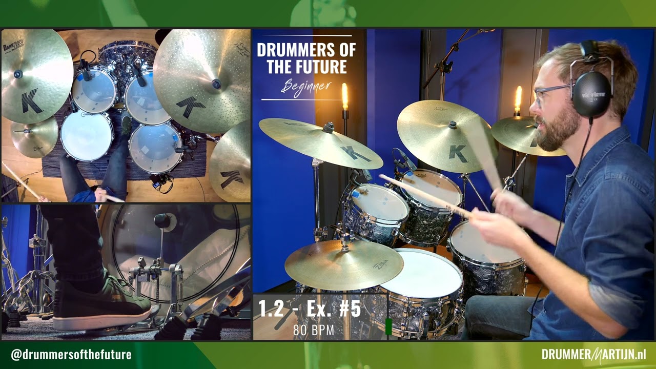 1.2 - Drummers Of The Future BEGINNER  // Drum Tutorial w/ @DrummerMartijn