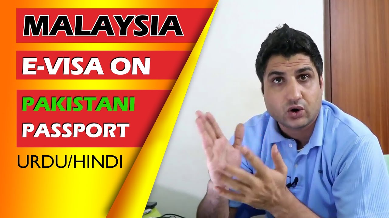 How to Obtain Malaysia evisa on Pakistani passport (Urdu)